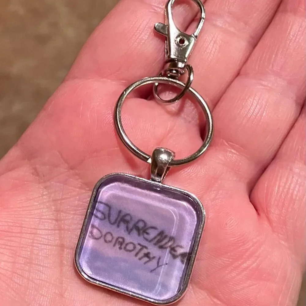 Surrender Dorothy Keychain